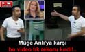 Müge Anlıya karşı bu video tık rekoru kırdı